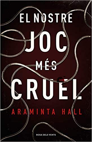 El nostre joc més cruel